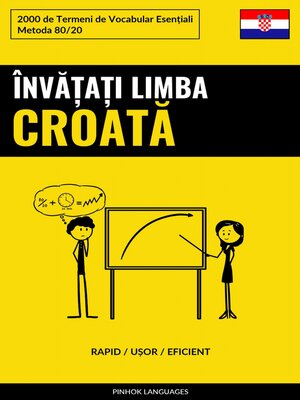 cover image of Învățați Limba Croată--Rapid / Ușor / Eficient